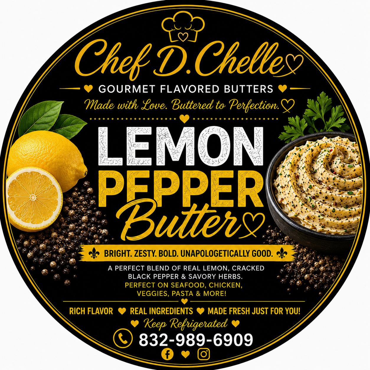 Lemon Pepper Butter | Chef D. Chelle Gourmet Flavored Butter
